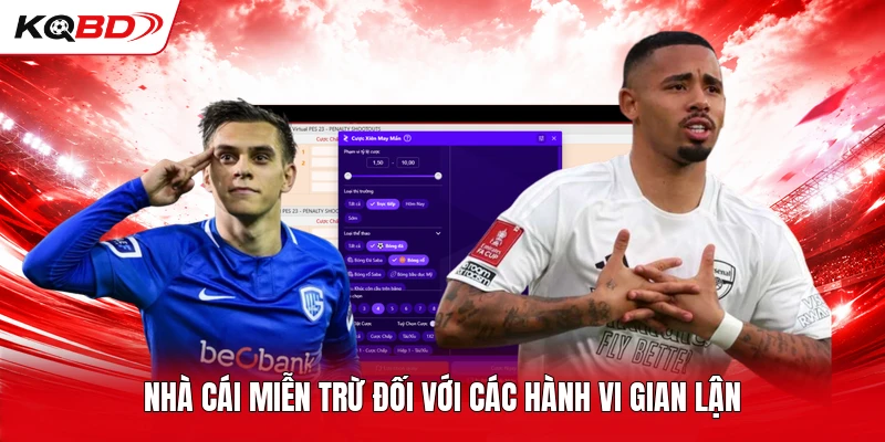 Nhà cái miễn trừ đối với các hành vi gian lận