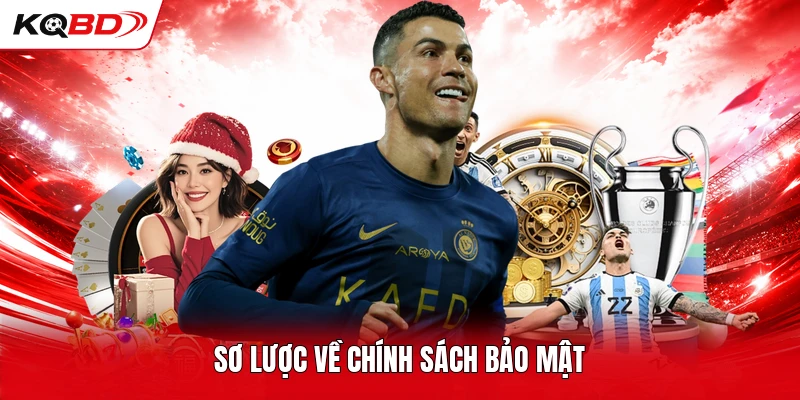 Sơ lược về chính sách bảo mật 